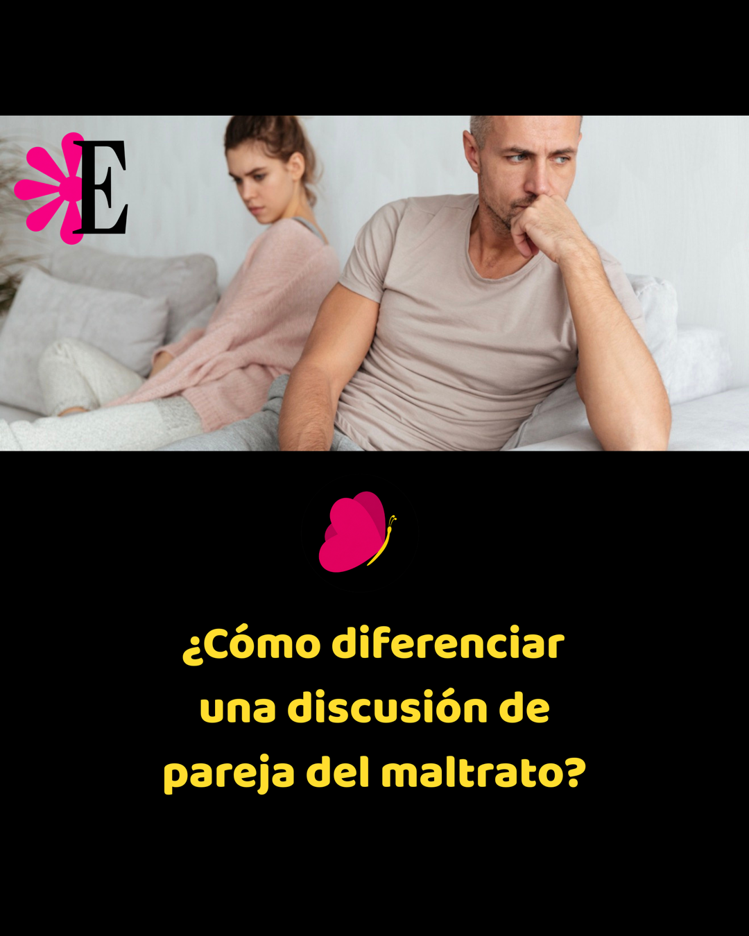 Cómo diferenciar una discusión de pareja del maltrato